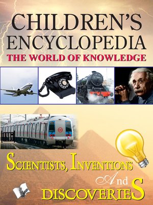 cover image of Children's Encyclopedia - Scientists, Inventions And Discoveries